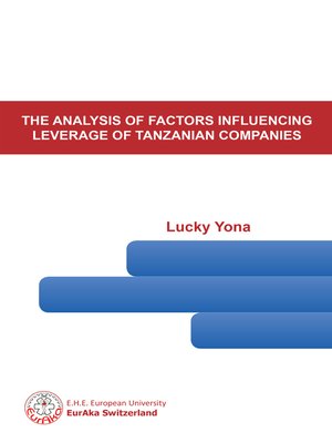 cover image of The Analysis of Factors Influencing Leverage of Tanzanian Companies